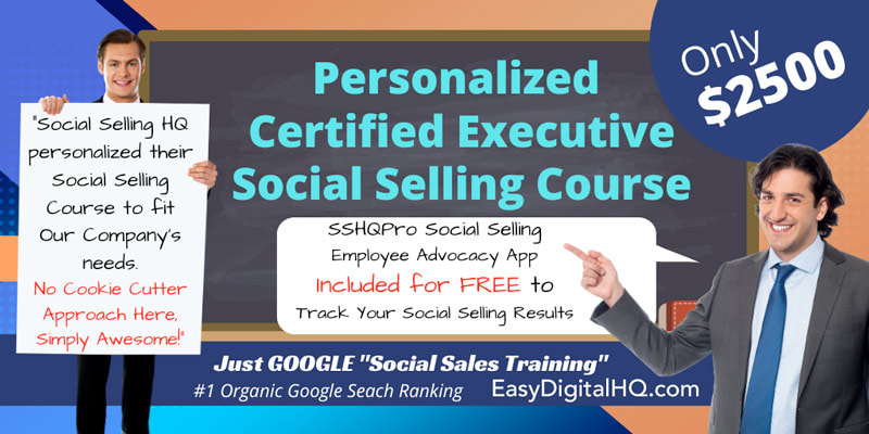 Easy Digital Certified Executive Social Selling Course